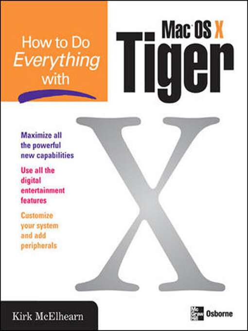Title details for How to Do Everything with Mac OS X Tiger by Kirk McElhearn - Available